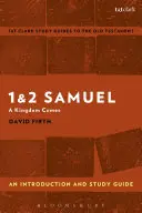 1 i 2 Księga Samuela: Wprowadzenie i przewodnik do studiowania - 1 & 2 Samuel: An Introduction and Study Guide