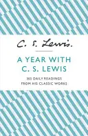 Rok z C.S. Lewisem - 365 codziennych lektur z jego klasycznych dzieł - Year With C. S. Lewis - 365 Daily Readings from His Classic Works