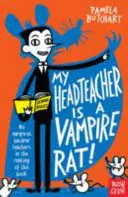 Mój dyrektor jest szczurem-wampirem - My Headteacher is a Vampire Rat