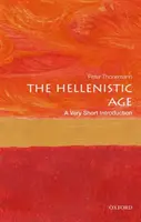 Epoka hellenistyczna: Bardzo krótkie wprowadzenie - The Hellenistic Age: A Very Short Introduction