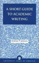 Krótki przewodnik po pisaniu akademickim - A Short Guide to Academic Writing