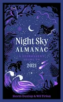 Almanach nocnego nieba 2021 - przewodnik dla obserwatorów gwiazd - Night Sky Almanac 2021 - A Stargazer's Guide