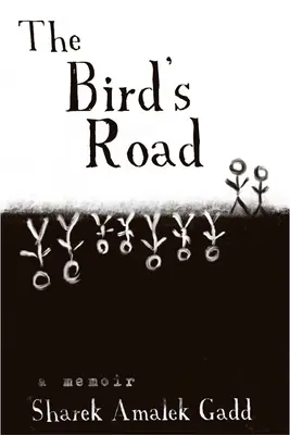 Ptasia droga: Przesłuchanie Shareka Amalka Gadda - The Bird's Road: The Interrogation of Sharek Amalek Gadd