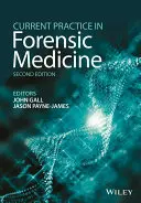 Aktualna praktyka w medycynie sądowej - Current Practice in Forensic Medicine