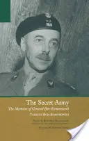 Tajna Armia: Wspomnienia generała Br-Komorowskiego - The Secret Army: The Memoirs of General Br-Komorowski