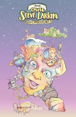 Twoja własna przygoda z poezją Steve'a Larkina - Your Own Steve Larkin Poetry Adventure