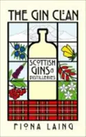 Gin Clan - szkockie giny i destylarnie - Gin Clan - Scottish Gins and Distilleries