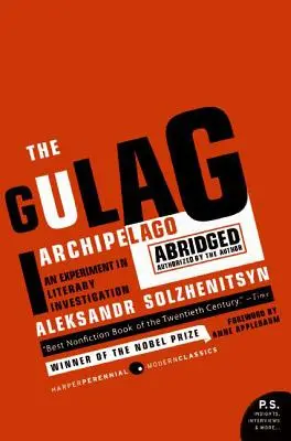 Archipelag Gułag: Autoryzowane streszczenie - The Gulag Archipelago: The Authorized Abridgement