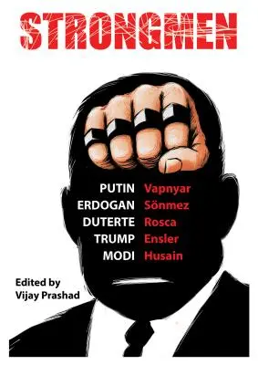 Strongmani: Trump / Modi / Erdoğan / Duterte / Putin - Strongmen: Trump / Modi / Erdoğan / Duterte / Putin