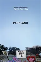 Parkland: Narodziny ruchu - Parkland: Birth of a Movement