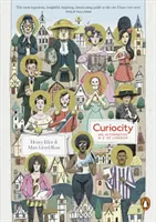 Curiocity - Alternatywne A-Z Londynu - Curiocity - An Alternative A-Z of London