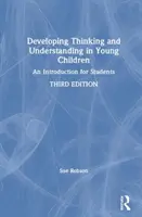 Rozwijanie myślenia i rozumienia u małych dzieci: Wprowadzenie dla studentów - Developing Thinking and Understanding in Young Children: An Introduction for Students