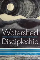 Uczniostwo w wodach - Watershed Discipleship