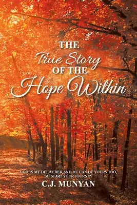 Prawdziwa historia wewnętrznej nadziei - The True Story of The Hope Within