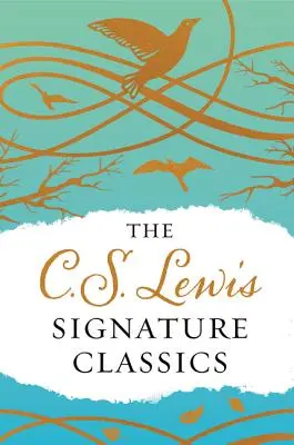 The C. S. Lewis Signature Classics (Gift Edition): Antologia 8 tytułów C. S. Lewisa: Mere Christianity, The Screwtape Letters, Miracles, the Great - The C. S. Lewis Signature Classics (Gift Edition): An Anthology of 8 C. S. Lewis Titles: Mere Christianity, the Screwtape Letters, Miracles, the Great