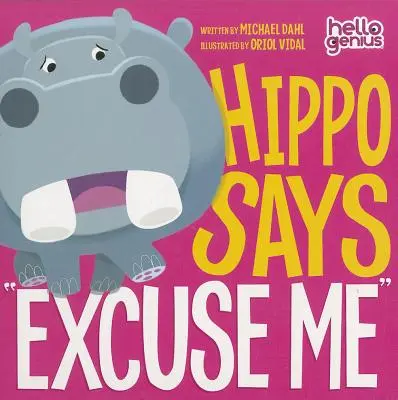 Hipopotam mówi przepraszam - Hippo Says Excuse Me