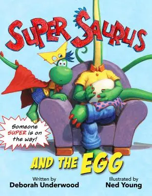 Super Saurus i jajko - Super Saurus and the Egg