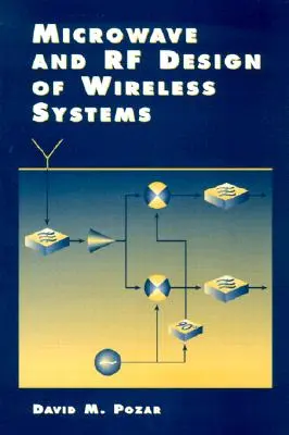 Projektowanie mikrofalowych i radiowych systemów bezprzewodowych - Microwave and RF Design of Wireless Systems