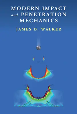 Nowoczesna mechanika uderzeniowa i penetracyjna - Modern Impact and Penetration Mechanics