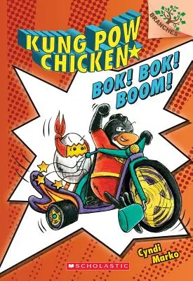 Bok! Bok! Bum! A Branches Book (Kung POW Chicken #2), 2 - Bok! Bok! Boom!: A Branches Book (Kung POW Chicken #2), 2