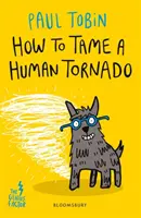 Jak okiełznać ludzkie tornado - How to Tame a Human Tornado