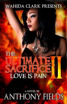 The Ultimate Sacrifice II: Miłość to ból - The Ultimate Sacrifice II: Love Is Pain