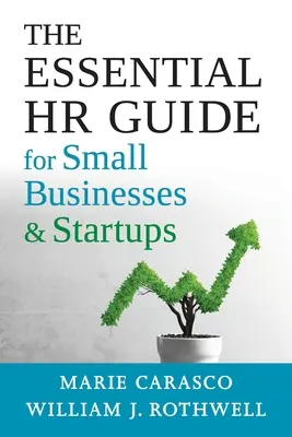 Niezbędny przewodnik HR dla małych firm i startupów: Najlepsze praktyki, narzędzia, przykłady i zasoby online - The Essential HR Guide for Small Businesses and Startups: Best Practices, Tools, Examples, and Online Resources