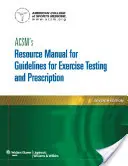 Podręcznik Acsm's Resource Manual for Guidelines for Exercise Testing and Prescription - Acsm's Resource Manual for Guidelines for Exercise Testing and Prescription