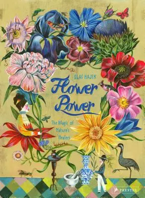 Flower Power: Magia uzdrowicieli natury - Flower Power: The Magic of Nature's Healers