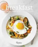 Śniadanie: Przepisy na śniadanie - Breakfast: Recipes to Wake Up for