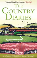 The Country Diaries: Rok na brytyjskiej wsi - The Country Diaries: A Year in the British Countryside