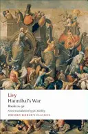 Wojna Hannibala: Księgi od dwudziestej pierwszej do trzydziestej - Hannibal's War: Books Twenty-One to Thirty