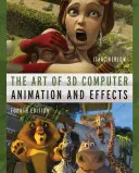 Sztuka animacji komputerowej i efektów 3D - The Art of 3D Computer Animation and Effects