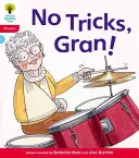 Oxford Reading Tree: Poziom 4: Floppy's Phonics Fiction: No Tricks, Gran! - Oxford Reading Tree: Level 4: Floppy's Phonics Fiction: No Tricks, Gran!