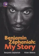 Benjamin Zephaniah: Moja historia - Benjamin Zephaniah: My Story