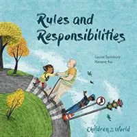 Dzieci w naszym świecie: Zasady i obowiązki - Children in Our World: Rules and Responsibilities