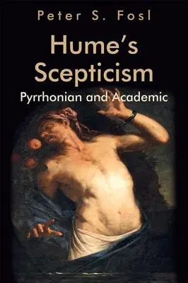 Sceptycyzm Hume'a: Pyrrański i akademicki - Hume's Scepticism: Pyrrhonian and Academic