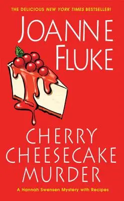 Wiśniowe morderstwo sernikowe - Cherry Cheesecake Murder