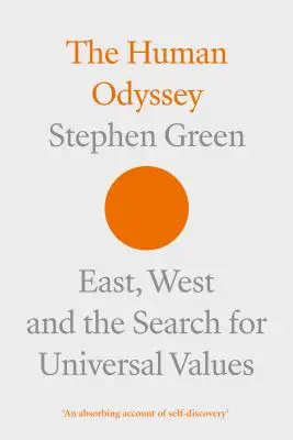 Ludzka odyseja: Wschód, Zachód i poszukiwanie uniwersalnych wartości - The Human Odyssey: East, West and the Search for Universal Values