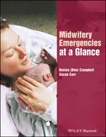 Nagłe przypadki położnicze w skrócie - Midwifery Emergencies at a Glance