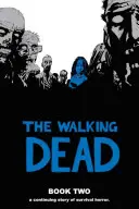 The Walking Dead, Księga 2 - The Walking Dead, Book 2