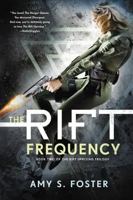 Częstotliwość szczeliny: The Rift Uprising Trilogy, Book 2 - The Rift Frequency: The Rift Uprising Trilogy, Book 2