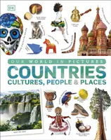 Nasz świat w obrazkach: Kraje, kultury, ludzie i miejsca - Our World in Pictures: Countries, Cultures, People & Places
