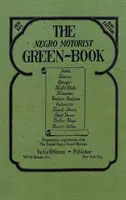 The Negro Motorist Green-Book: Wydanie faksymilowe 1940 - The Negro Motorist Green-Book: 1940 Facsimile Edition