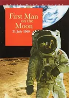 Pierwszy człowiek na Księżycu: 21 lipca 1969 r. - First Man on the Moon: 21 July 1969