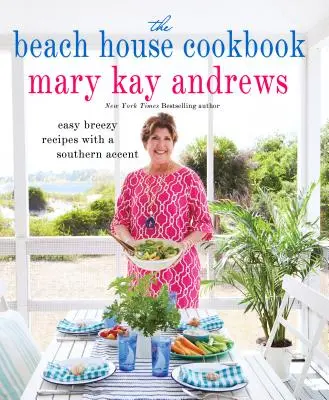 Książka kucharska The Beach House - The Beach House Cookbook