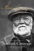 Autobiografia Andrew Carnegie - The Autobiography of Andrew Carnegie