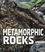 Skały metamorficzne - Metamorphic Rocks
