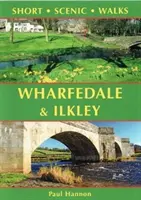 Wharfedale i Ilkley - krótkie malownicze spacery - Wharfedale & Ilkley - Short Scenic Walks