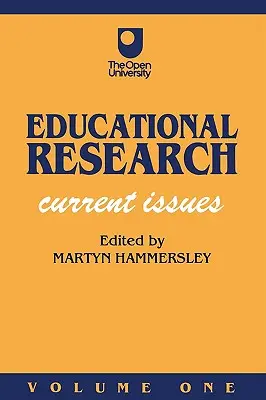 Badania edukacyjne, tom pierwszy: Aktualne zagadnienia - Educational Research Volume One: Current Issues